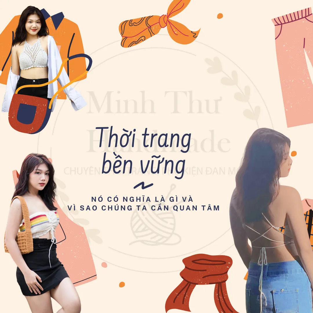 Vì sao thời trang handmade ngày càng được ưa chuộng?